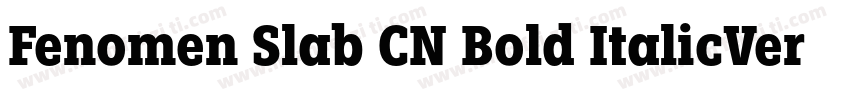 Fenomen Slab CN Bold ItalicVersion字体转换